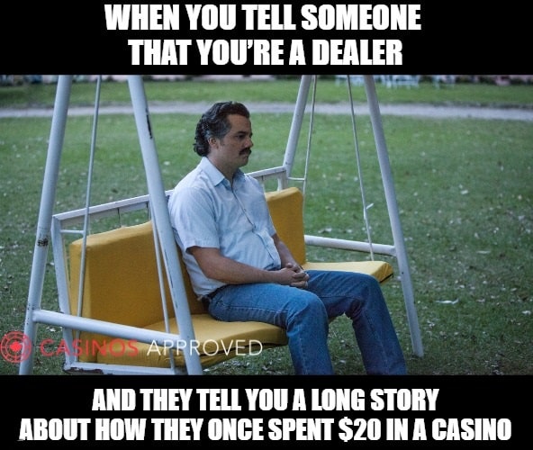 Casino dealer memes