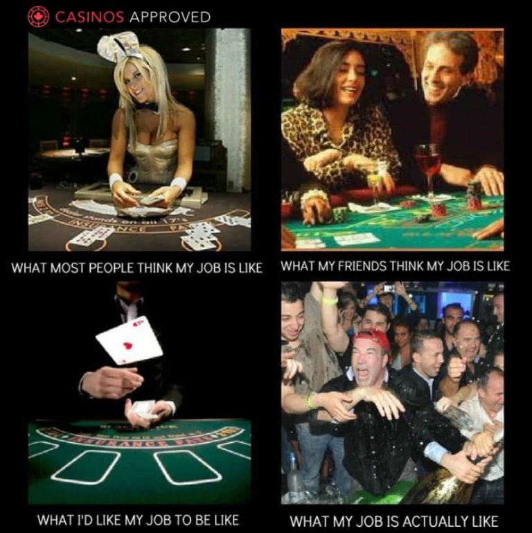 Casino dealer meme: So, what is your job?