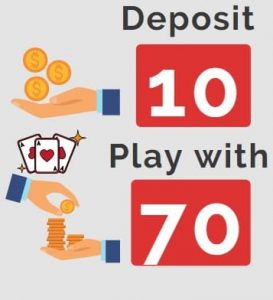 deposit 10 play with 70